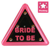 Flashing Bride To Be Hen Night Badge