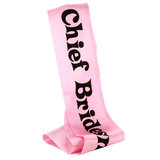 Ladies Night Chief Bridesmaid Sash