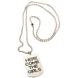 Here Come The Girls Dog Tag Necklace (3 Pack)
