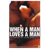Xcite Books - When a Man Loves a Man: 20 Gay Stories
