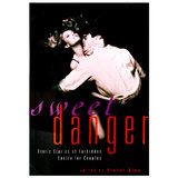 Sweet Danger Erotic Stories edited by Violet Blue