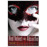 Red Velvet and Absinthe Paranormal Erotica edited by Mitzi Szerto