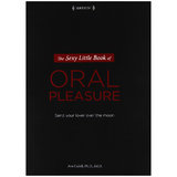 The Sexy Little Book of Oral Pleasure by Ava Cadell