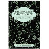 The Secret Library: The Thousand and One Nights edited by Antonia Adams