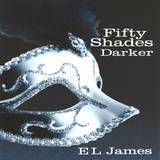 Fifty Shades Darker by E L James