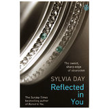 Reflected in You by Sylvia Day