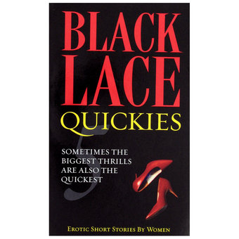 Black Lace Quickies 5 - Erotic Short Stories by Women
