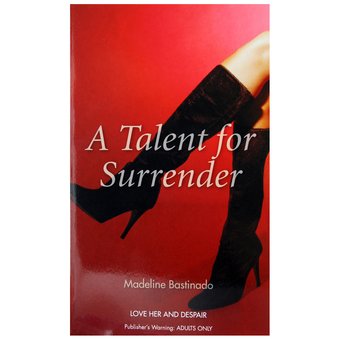 A Talent for Surrender