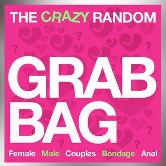 The Crazy Random Grab Bag