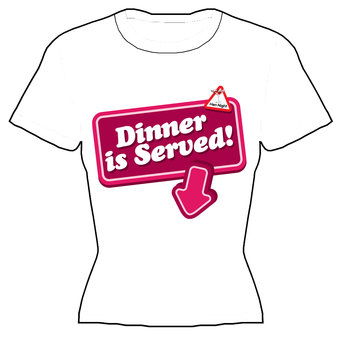 Dinner Is Served! Hen Night T-Shirt (new window)