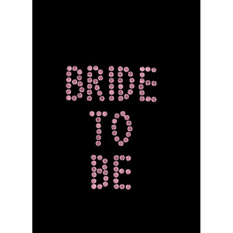 Iron On Bride To Be Transfer with Diamante Rhinestones