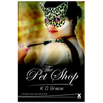 The Pet Shop by K D Grace