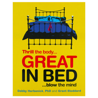 Great in Bed Sex Guide by Debby Herbenick PhD and Grant Stoddard