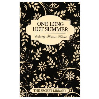 The Secret Library: One Long Hot Summer edited by Antonia Adams