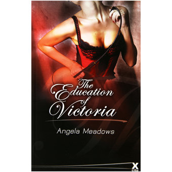 The Education of Victoria by Angela Meadows