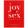 The New Joy of Sex by Alex Comfort Susan Quilliam and Mitchell Beazley