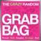 The Crazy Random Grab Bag