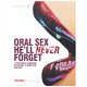 Oral Sex He'll Never Forget