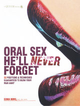Oral Sex He'll Never Forget by Sonia Borg