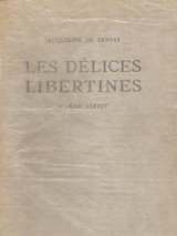 Les Delices Libertines Roman Inedit by Jacqueline De Lansay