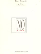No Love by Pierre Bourgeade & Marie L.
