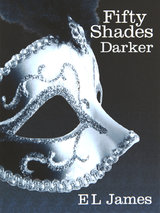 Fifty Shades Darker by E L James