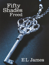 Fifty Shades Freed by E L James