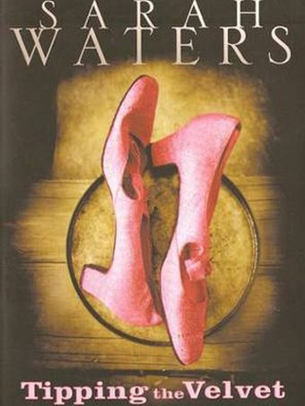 Tipping the Velvet by Sarah Waters