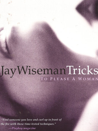 Tricks to Please a Woman - Jay Wiseman