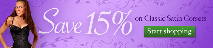 Save 15% on Classic Satin Corsets