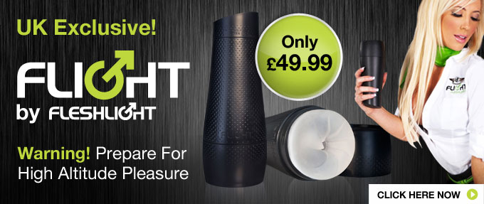 UK Exclusive Flight by Fleshlight