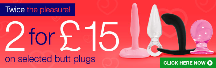 Choose any 2 selected beginner's butt plugs and pay just £15!