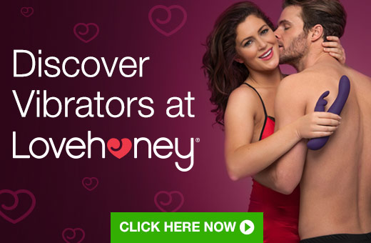 Discover Vibrators at Lovehoney