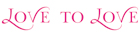 Love to Love