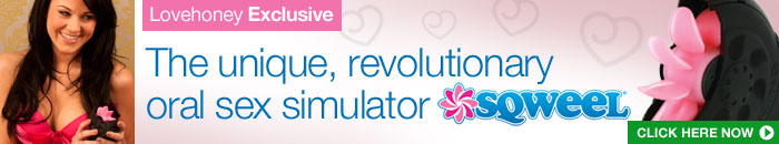 Sqweel at Lovehoney - the unique, revolutionary, oral sex simulator.