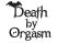 Death by Orgasm