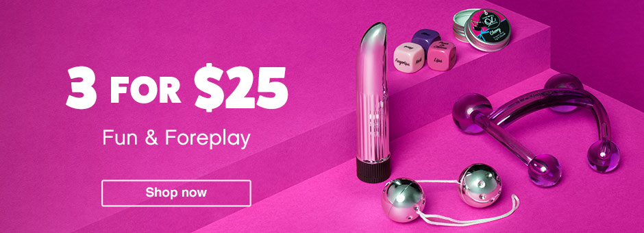 3 for $25 fun foreplay