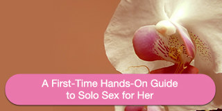 First-Time Masturbation Guide for Women