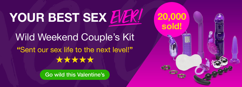 Your Best Sex Ever! Wild Weekend Couple's Kit