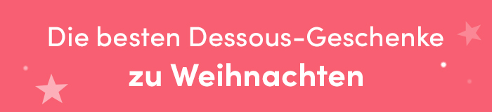 Die besten Dessous-Geschenke zu Weihnachten