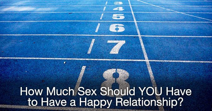 how much sex should you have to have a happy relationship
