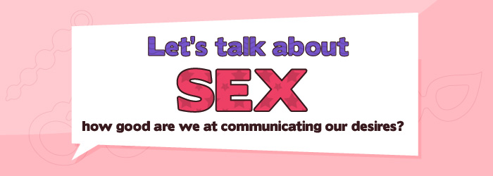 Lets Talk About Sex