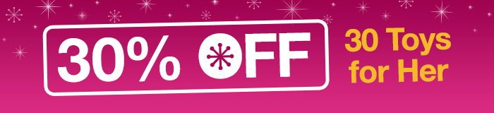 30% off 30 Toys for Her