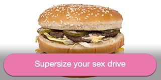 Supersize your sex drive